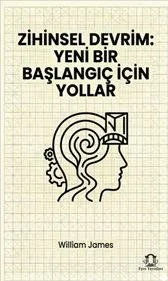 Zihinsel Devrim : Yeni Bir Başlangıç İçin Yollar kapağı