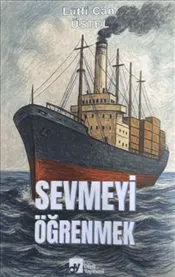 Sevmeyi Öğrenmek kapağı