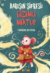 Barışın Şifresi : Gizemli Mektup kapağı