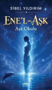 Ene'l Aşk : Aşk Okulu kapağı