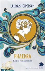 Phaedra : Kadın Kahramanlar kapağı