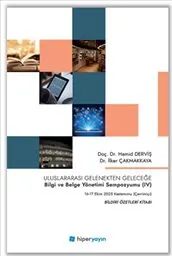 Uluslararası Gelenekten Geleceğe Bilgi ve Belge Yönetimi Sempozyumu (IV) kapağı