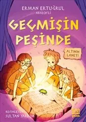 Geçmişin Peşinde : Altının Laneti kapağı
