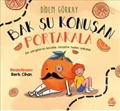 Bak Şu Konuşan Portakala kapağı