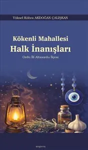 Kökenli Mahallesi Halk İnanışları kapağı