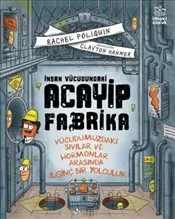 İnsan Vücudundaki Acayip Fabrika kapağı