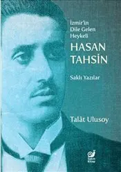 İzmir’in Dile Gelen Heykeli Hasan Tahsin kapağı
