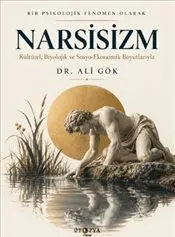 Bir Psikolojik Fenomen Olarak Narsisizm kapağı