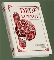 Dede Korkut : Şamanların Sırrı - Ciltli kapağı