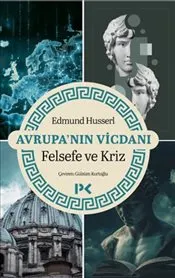 Avrupa'nın Vicdanı : Felsefe ve Kriz kapağı