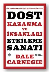 Dost Kazanma ve İnsanları Etkileme Sanatı kapağı