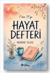 7’den 77’ye : Hayat Defteri kapağı