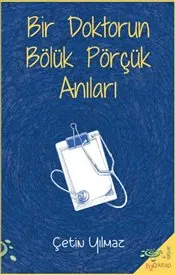 Bir Doktorun Bölük Pörçük Anıları kapağı