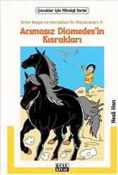 Eren Nepo ve Herakles’in Maceraları 7 : Acımasız Diomedes’in Kısrakları kapağı