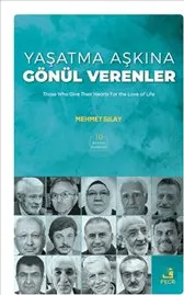 Yaşatma Aşkına Gönül Verenler kapağı