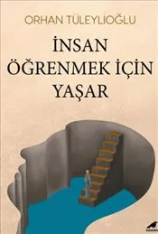İnsan Öğrenmek İçin Yaşar kapağı