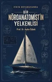 Bir Nöroanatomist'in Yelkenlisi kapağı
