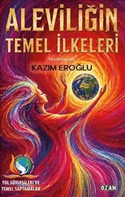 Aleviliğin Temel İlkeleri kapağı