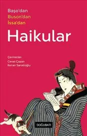Haikular : Başo’dan Buson’dan  İssa’dan kapağı