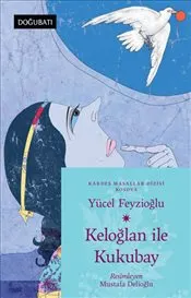 Keloğlan İle Kukubay : Kosova Masalları kapağı