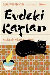 Evdeki Kaplan : Kedilerin Kültürel Tarihi kapağı