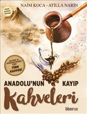 Anadolu’nun Kayıp Kahveleri kapağı