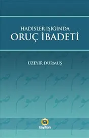 Hadsiler Işığında Oruç İbadetİ kapağı