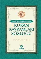 Elmalılı ve Bilmen Tefsirlerinde Kur’an Kavramları Sözlüğü kapağı