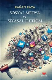 Sosyal Medya ve Siyasal İletişim kapağı