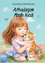 Arkadaşım Minik Kedi kapağı