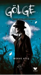 Gölge Sessiz Adımların Ardında kapağı