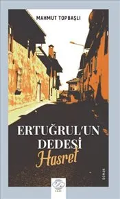 Ertuğrul'un Dedesi : Hasret kapağı