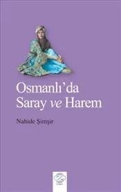 Osmanlı'da Saray ve Harem kapağı