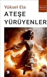 Ateşe Yürüyenler kapağı