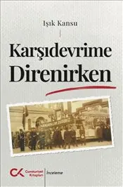 Karşıdevrime Direnirken kapağı