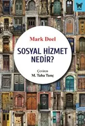 Sosyal Hizmet Nedir ? kapağı