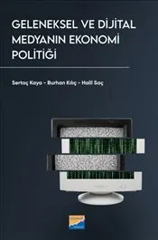 Geleneksel ve Dijital Medyanın Ekonomi Politiği kapağı
