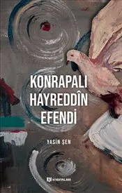 Konrapalı Hayreddin Efendi kapağı