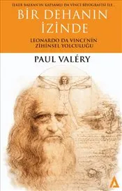Bir Dehanın İzinde : Leonardo Da Vinci'nin Zihinsel Yolculuğu kapağı