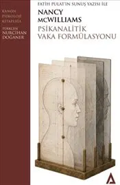 Psikanalitik Vaka Formülasyonu : Fatih Pulat’ın Sunuş Yazısı İle kapağı