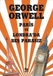 Paris ve Londra'da Beş Parasız kapağı