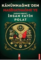 Kanunnağme'den Nasihatnağme'ye kapağı