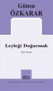 Leyleği Doğurmak kapağı