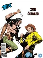 Tex Sayı 3 : Zor Ölenler kapağı