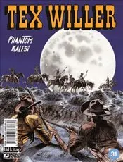 Tex Willer Sayı 31 : Phantom Kalesi kapağı
