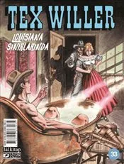 Tex Willer Sayı 33 : Louisiana Sınırlarında kapağı