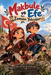 Makbule ve Efe : Zaman Yolcuları kapağı
