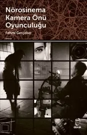Nörosinema Kamera Önü Oyunculuğu kapağı