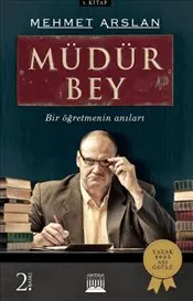 Müdür Bey : Bir Öğretmenin Anıları kapağı