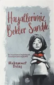 Hayallerimiz Bekler Sandık kapağı